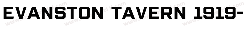 Evanston Tavern 1919字体转换